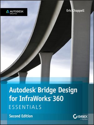 cover image of Autodesk Bridge Design for InfraWorks 360 Essentials